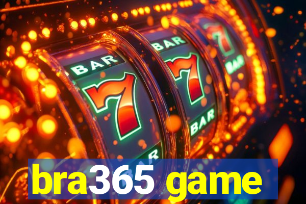 bra365 game